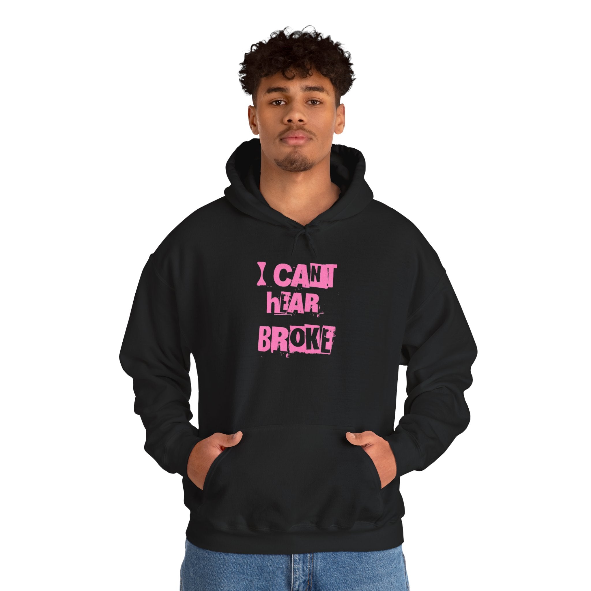 I Can't Hear Broke
