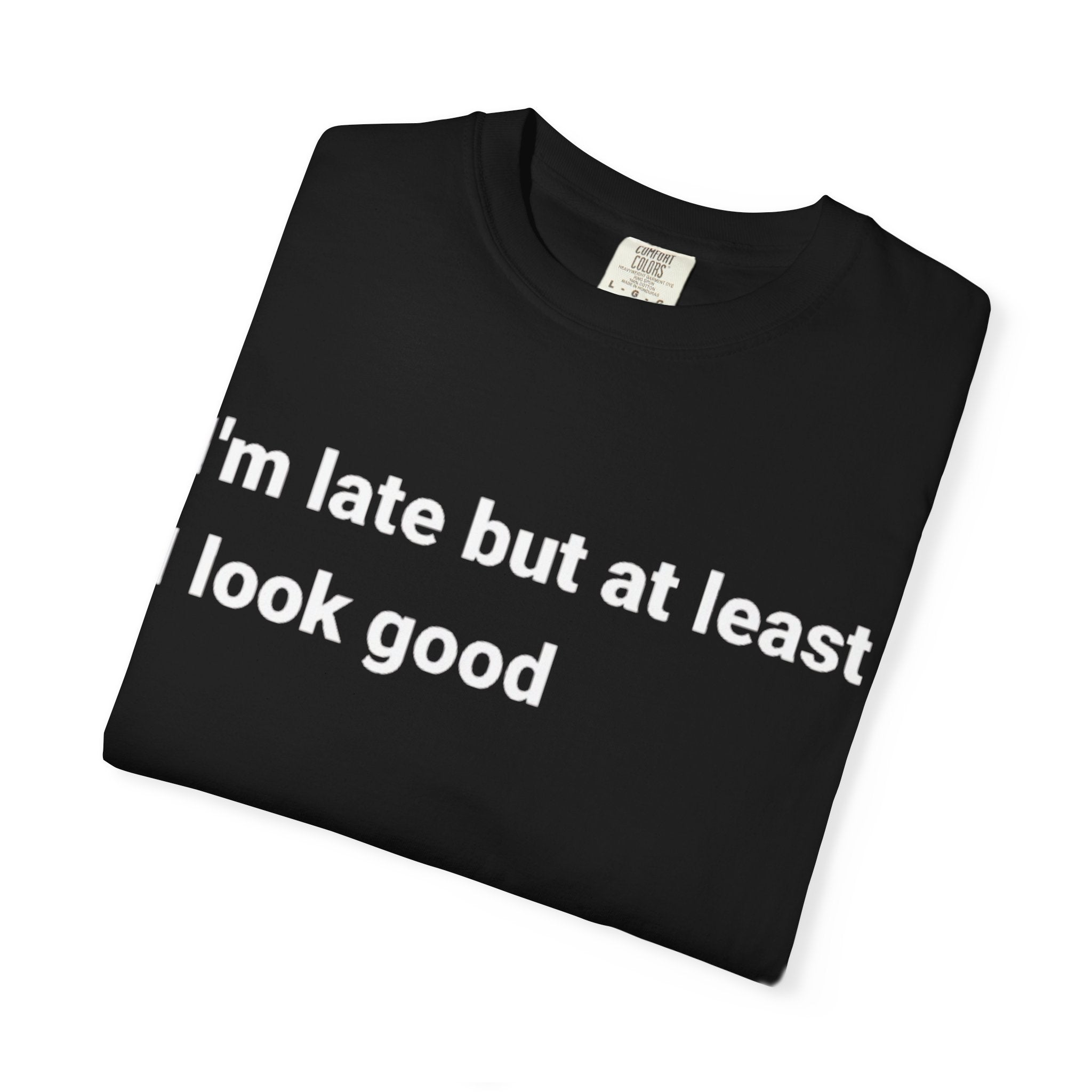 Stylishly Late Tee