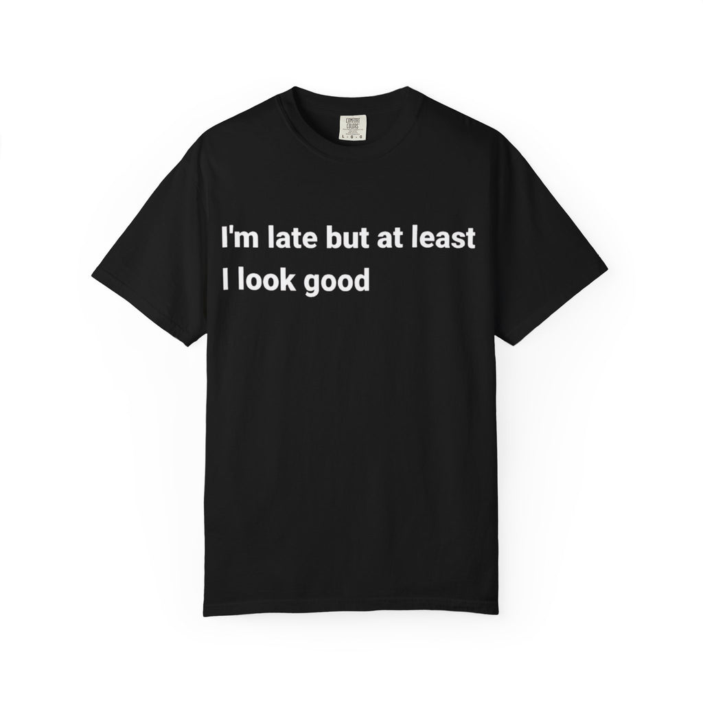 Stylishly Late Tee