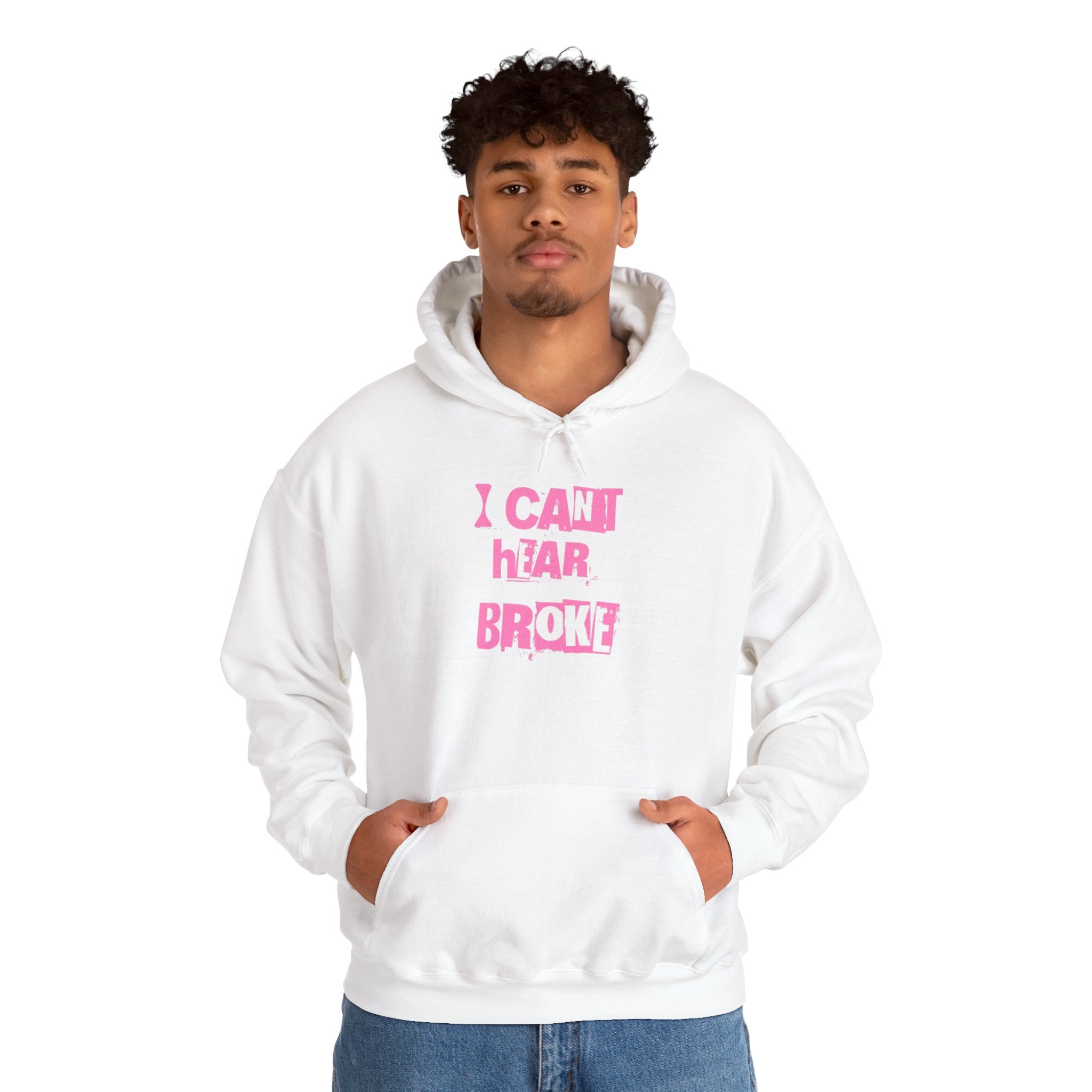 I Can't Hear Broke