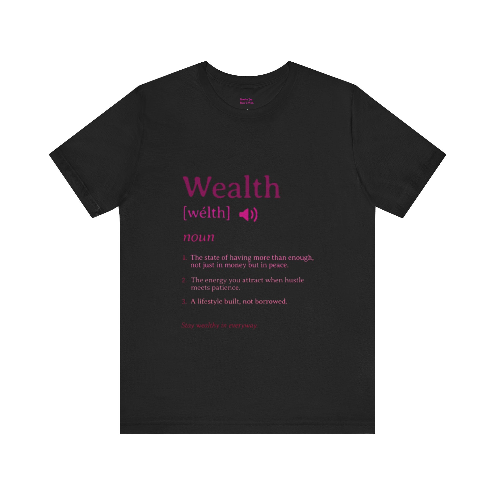 Wealth Definition Tee